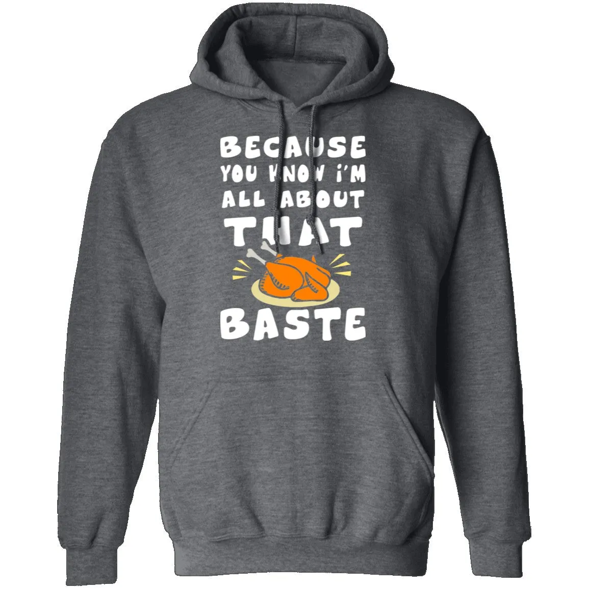 All About That Baste T-Shirt