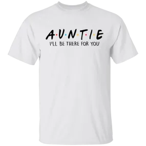 Auntie Friends Show T-Shirt